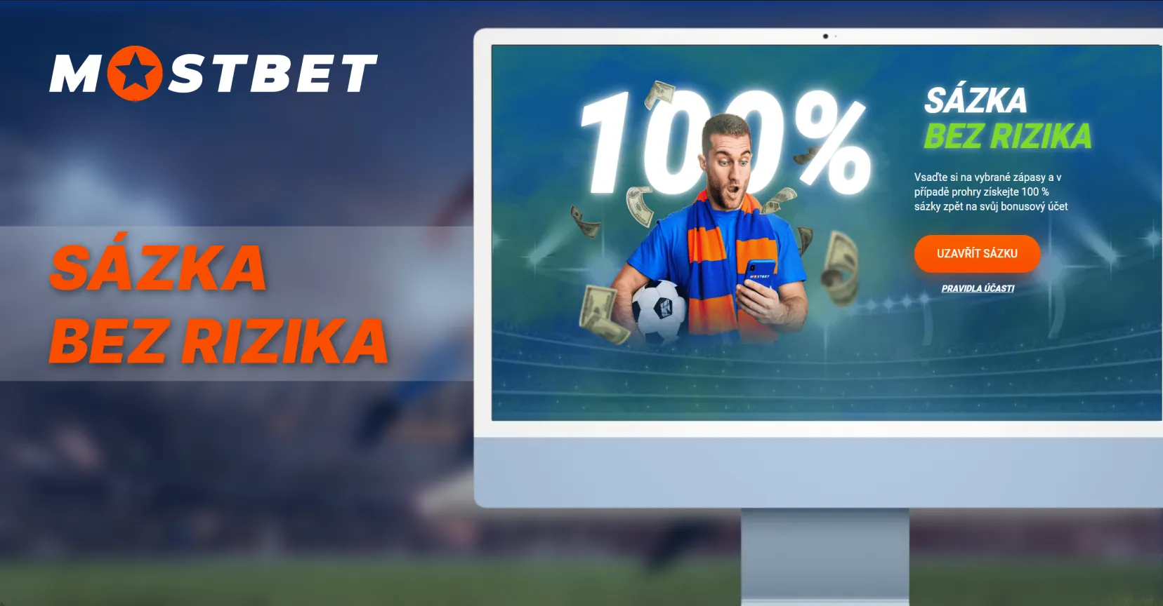Bezrizikové sázení na Czech Mostbet
